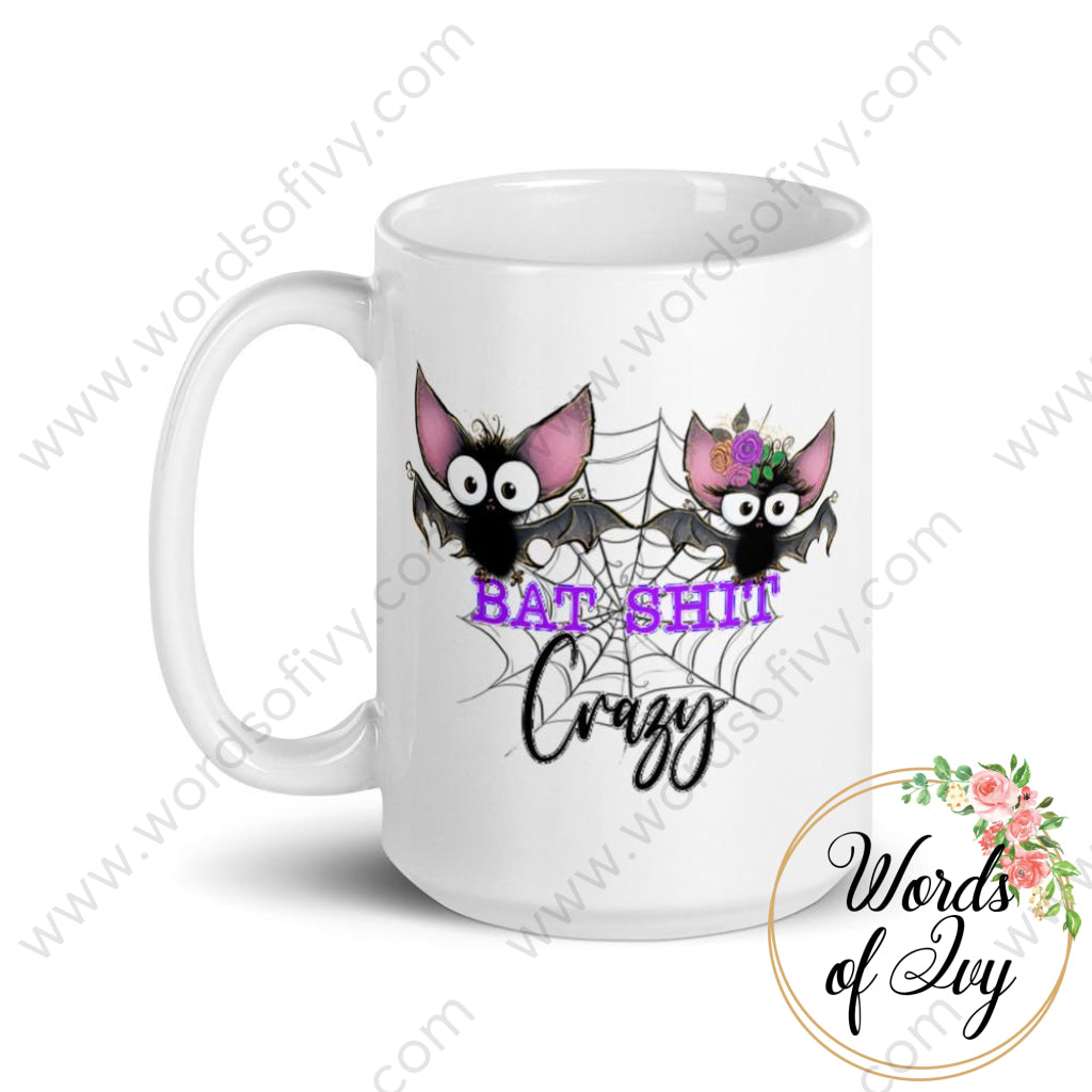 Coffee Mug - Bat Shit Crazy 2