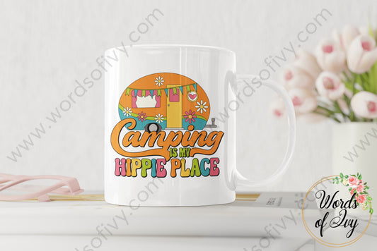 Coffee Mug - Camping Is My Hippie Place 220409008