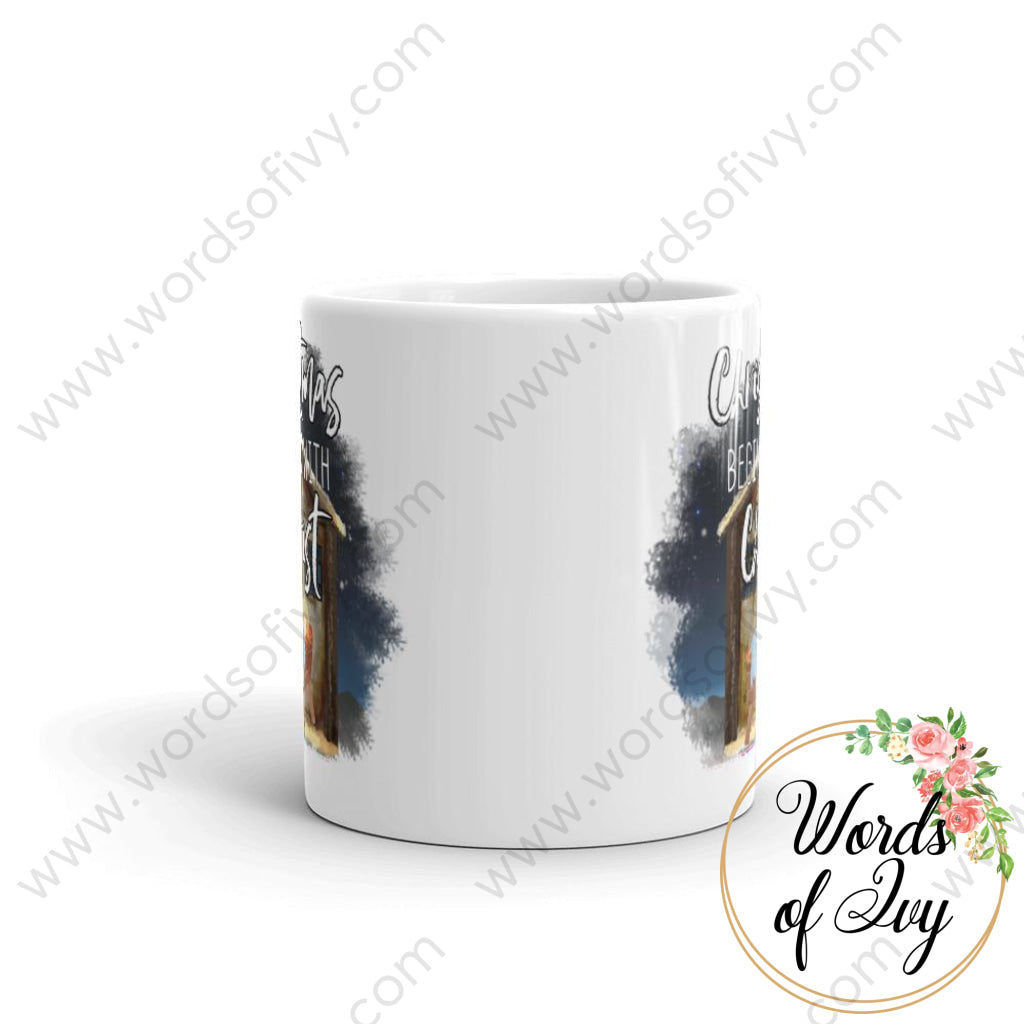 Coffee Mug - Christmas begins with Christ | Nauti Life Tees