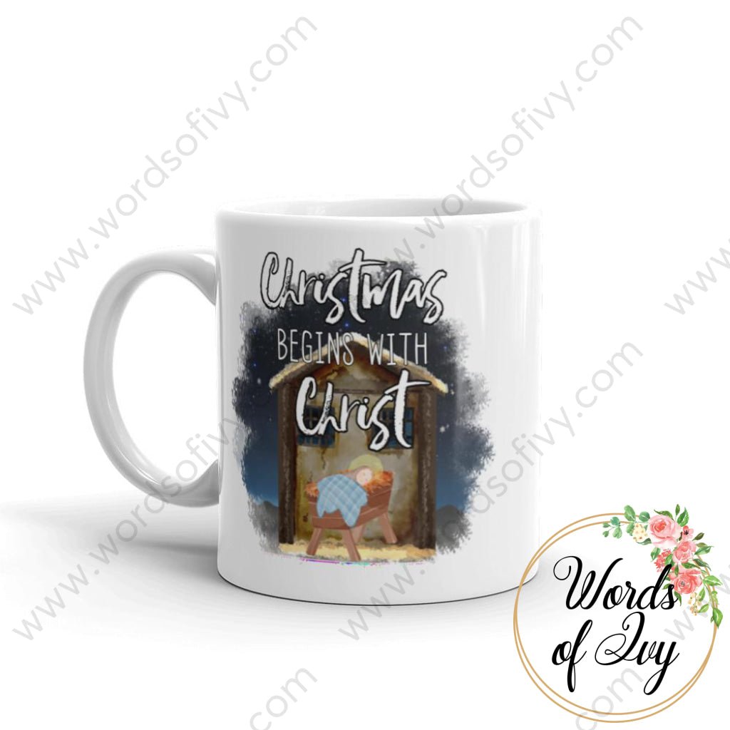 Coffee Mug - Christmas Begins With Christ