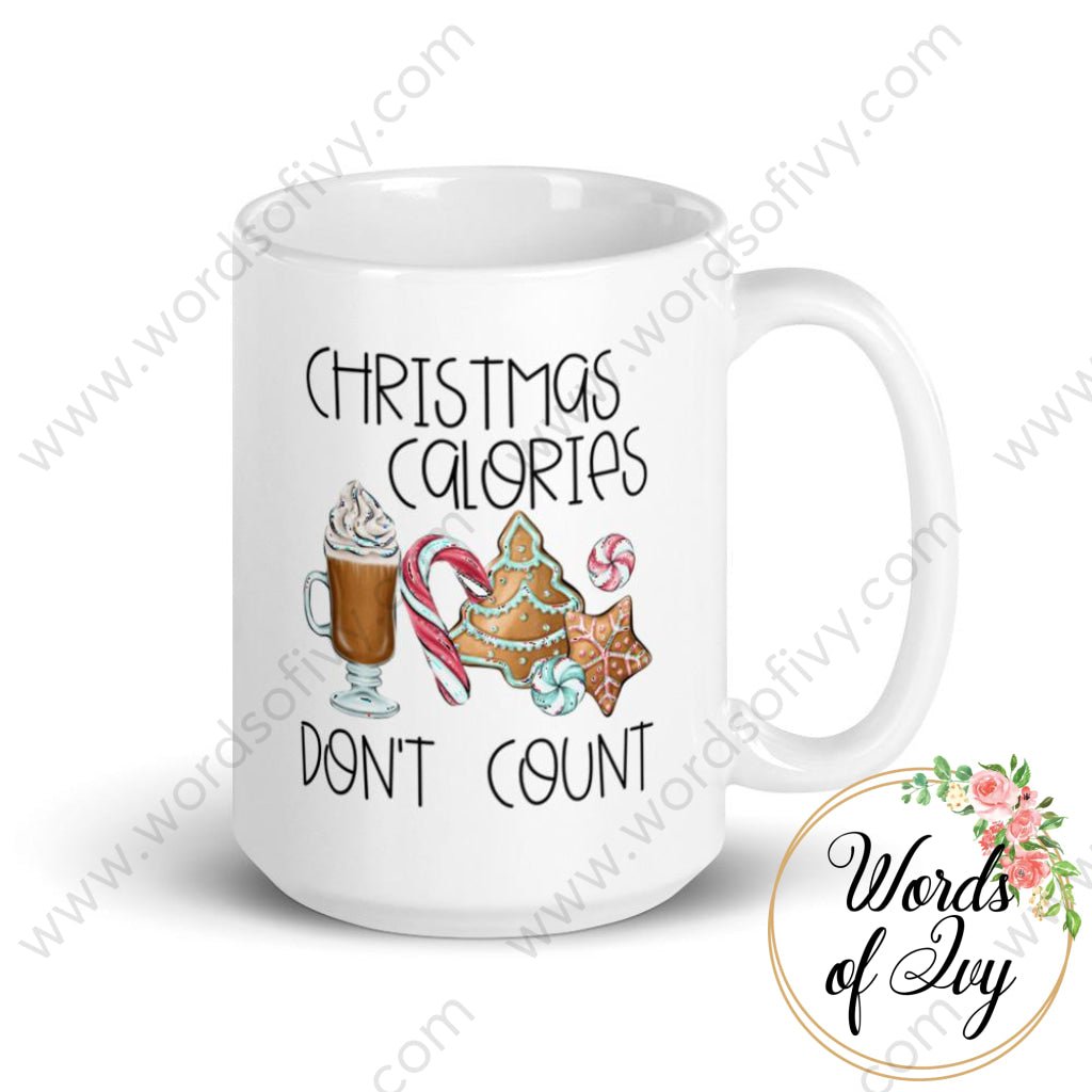 Coffee Mug - Christmas Calories don't count | Nauti Life Tees