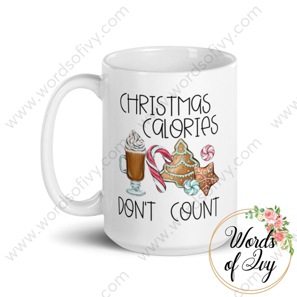 Coffee Mug - Christmas Calories Dont Count