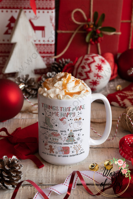 Coffee Mug - Christmas Things That Make Me Happy 230708001