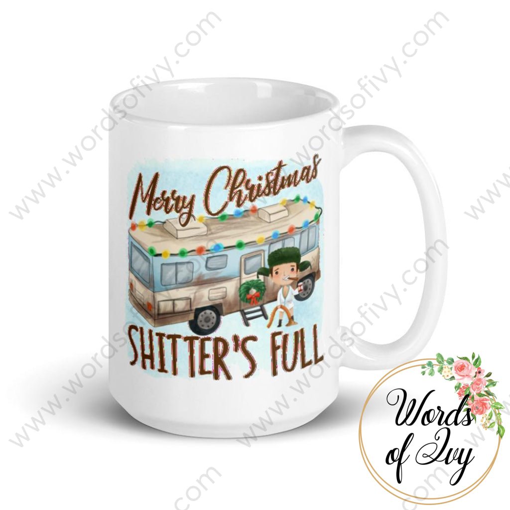 Coffee Mug - Christmas Vacation Merry Christmas Shitters Full | Nauti Life Tees