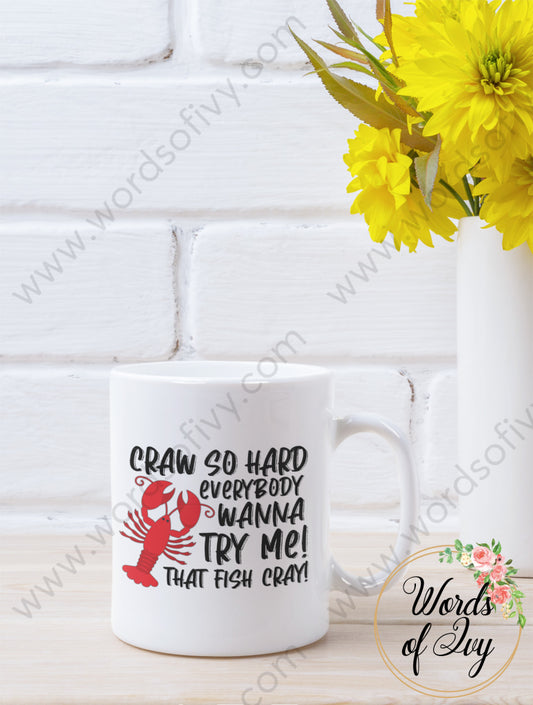 Coffee Mug - Craw So Hard 240724034