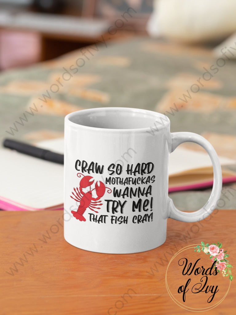 Coffee Mug - Craw So Hard 240724035