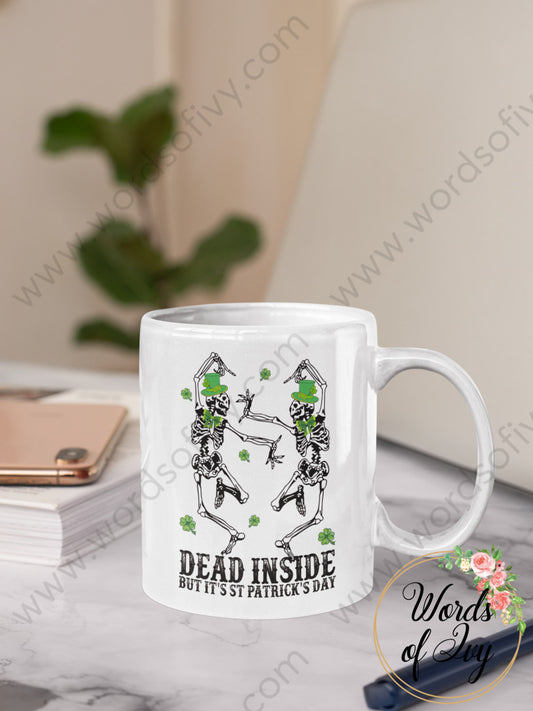 Coffee Mug - Dead Inside but it's St Patrick's Day 220128001 | Nauti Life Tees