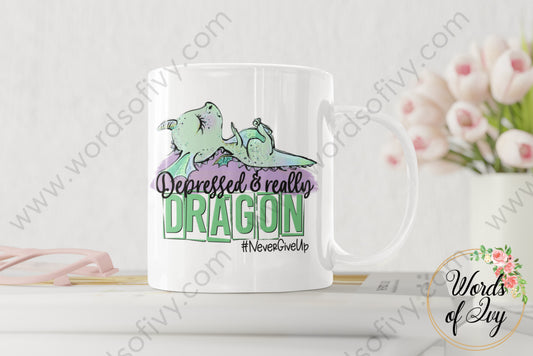 Coffee Mug - Depressed And Really Dragon 220223006