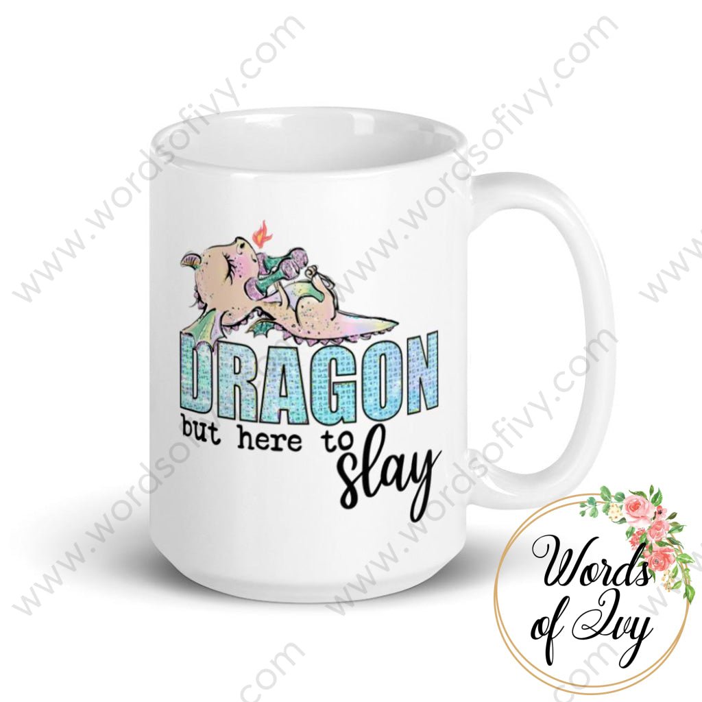 Coffee Mug - Dragon but here to slay 230703041 | Nauti Life Tees