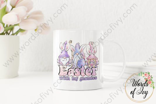 Coffee Mug - Easter With My Gnomies 220305001