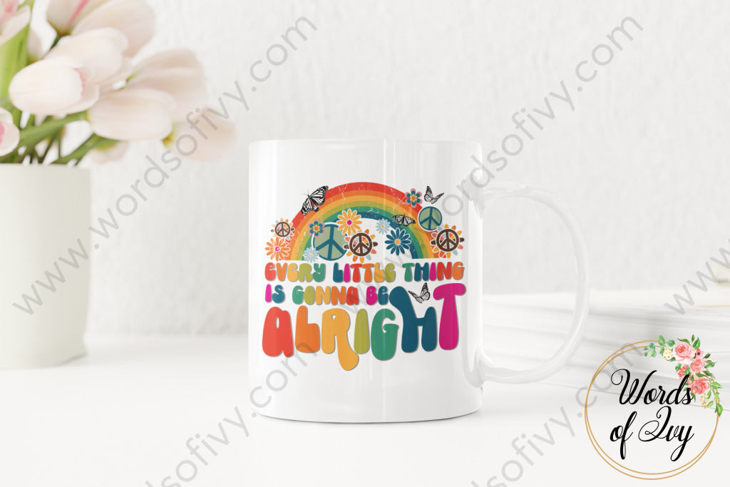 Coffee Mug - Every Little Thing Is Gonna Be Alright 220305013