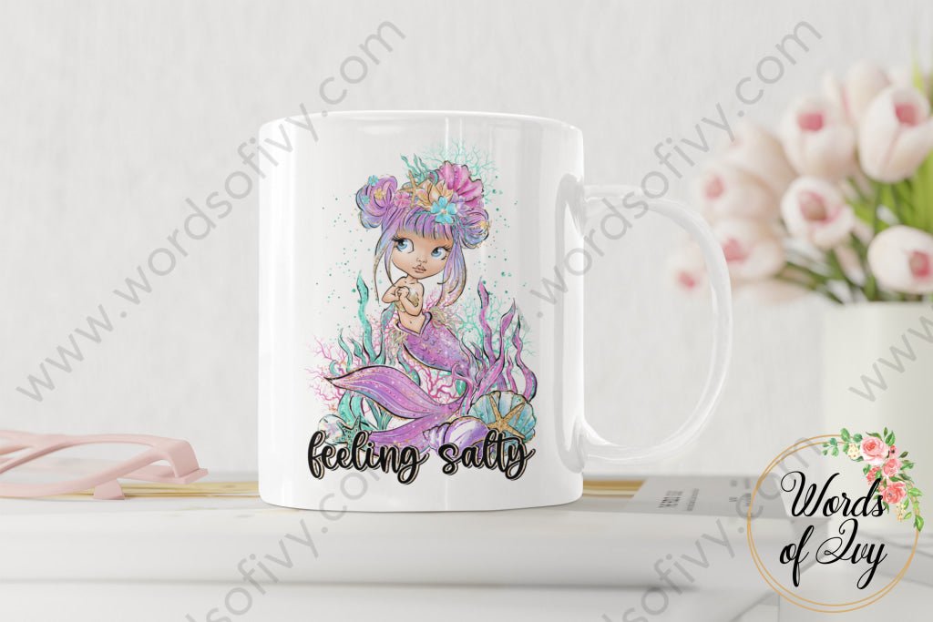 Coffee Mug - Feeling Salty Mermaid 220409010
