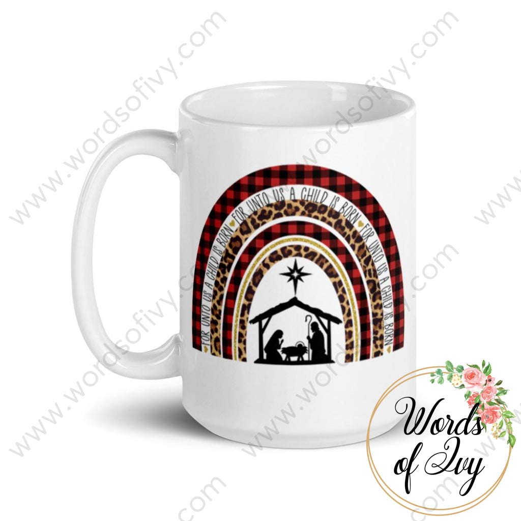 Coffee Mug - For Unto Us A Child Is Born Boho Rainbow