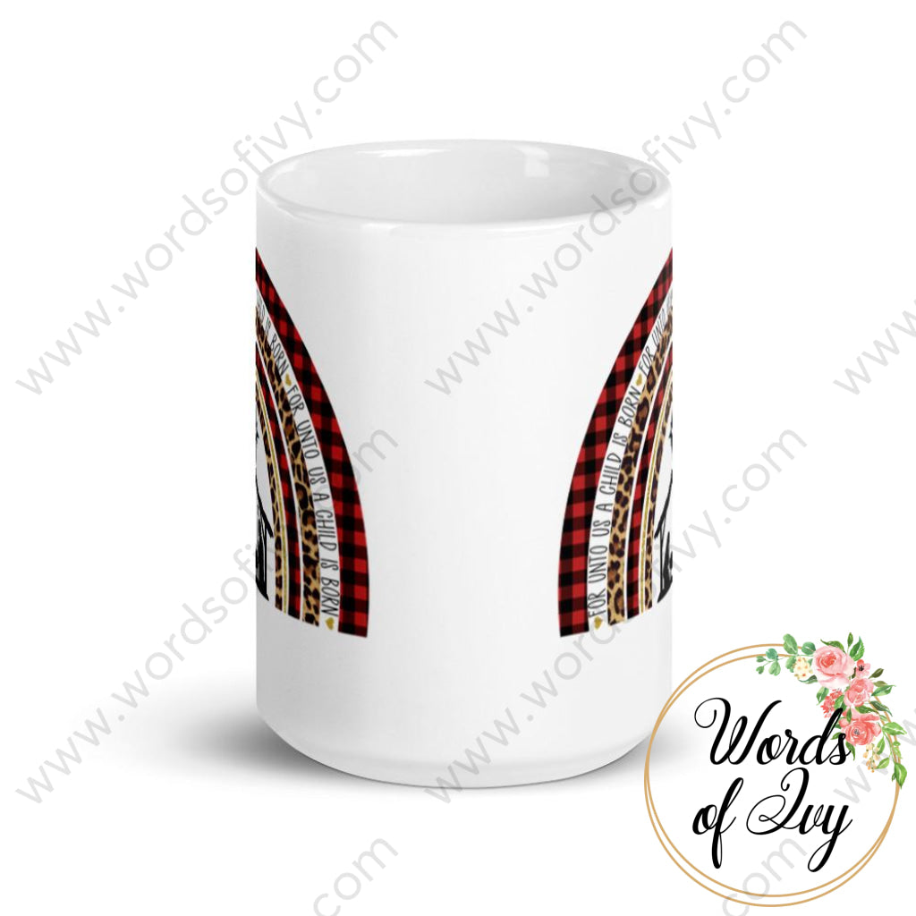 Coffee Mug - For Unto Us A Child Is Born Boho Rainbow