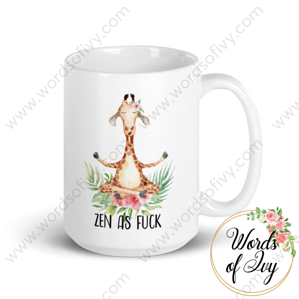 Coffee Mug - Giraffe Zen as fuck 230703047 | Nauti Life Tees