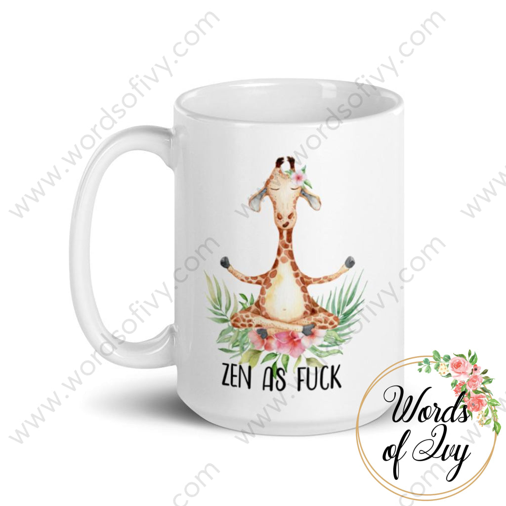 Coffee Mug - Giraffe Zen as fuck 230703047 | Nauti Life Tees