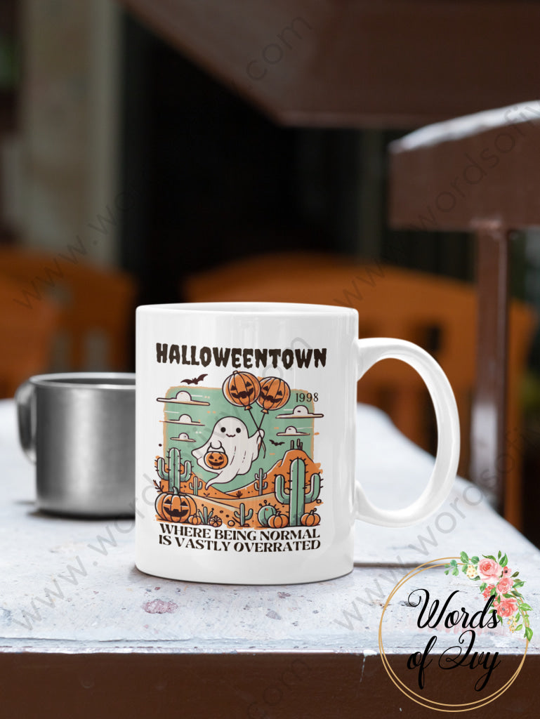 Coffee Mug - Halloweentown Where Being Normal Is Vastly Overrated 240808041