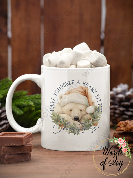 Coffee Mug - HAVE YOURSELF A BEARY LITTLE CHRSITMAS 231109007 | Nauti Life Tees
