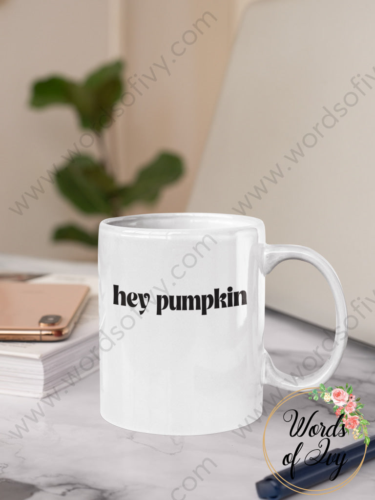 Coffee Mug - hey pumpkin 220903 | Nauti Life Tees