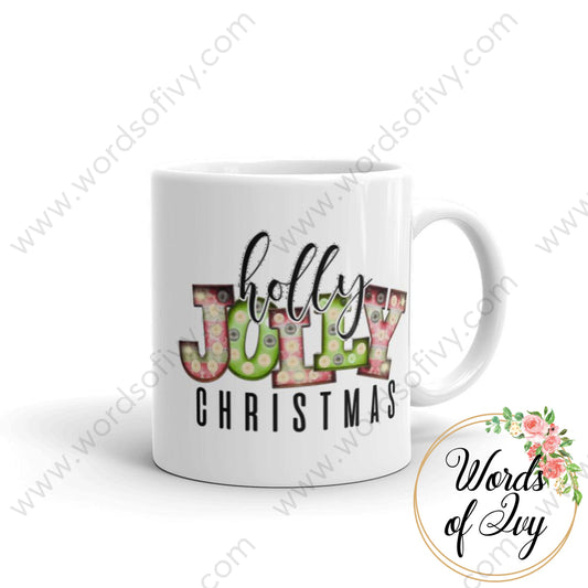 Coffee Mug - Holly Jolly Christmas 11Oz