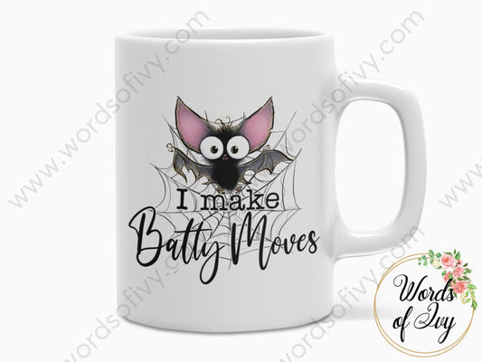 Coffee Mug - I Make Batty Moves