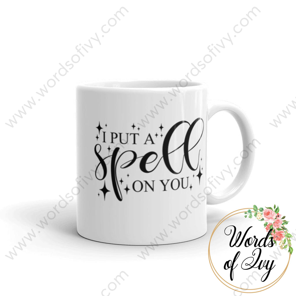 Coffee Mug - I Put A Spell On You 11Oz