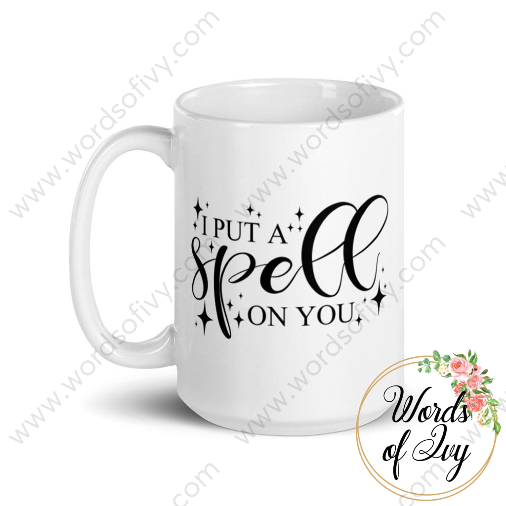 Coffee Mug - I Put A Spell On You