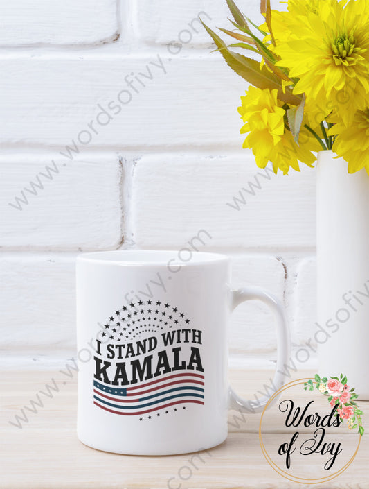 Coffee Mug - I Stand With Kamala 240808080