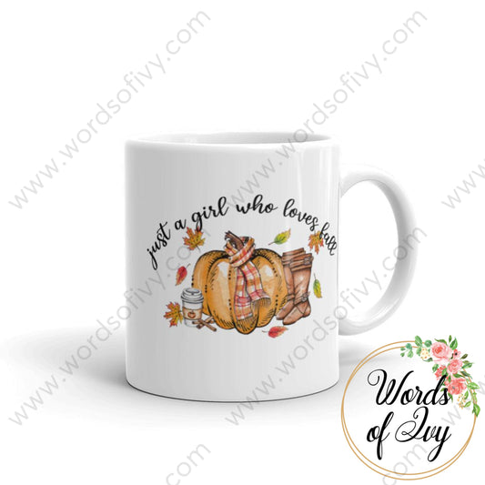 Coffee Mug - Just A Girl Who Loves Fall 11Oz