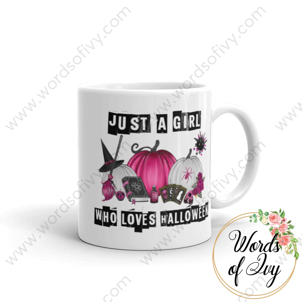 Coffee Mug - Just A Girl Who Loves Halloween 11Oz