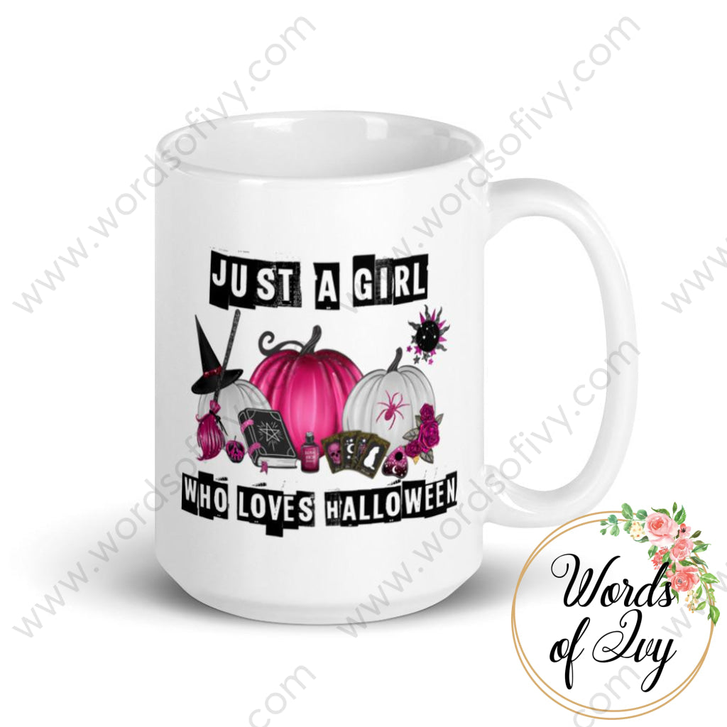 Coffee Mug - Just a girl who loves Halloween | Nauti Life Tees