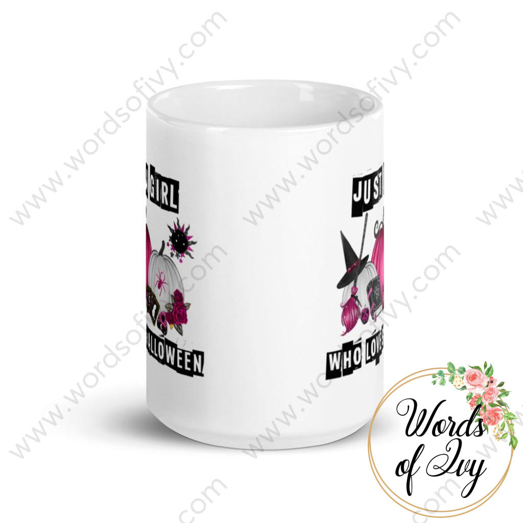 Coffee Mug - Just a girl who loves Halloween | Nauti Life Tees