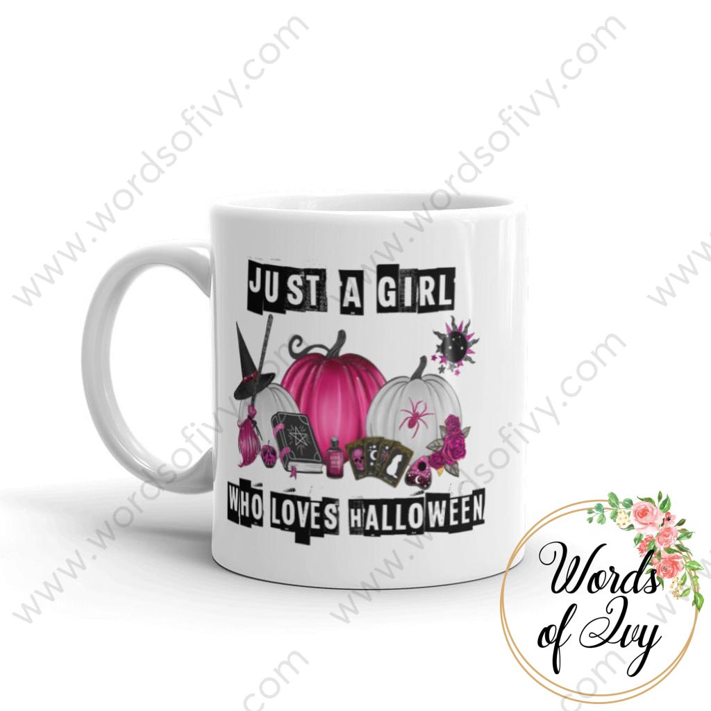 Coffee Mug - Just A Girl Who Loves Halloween