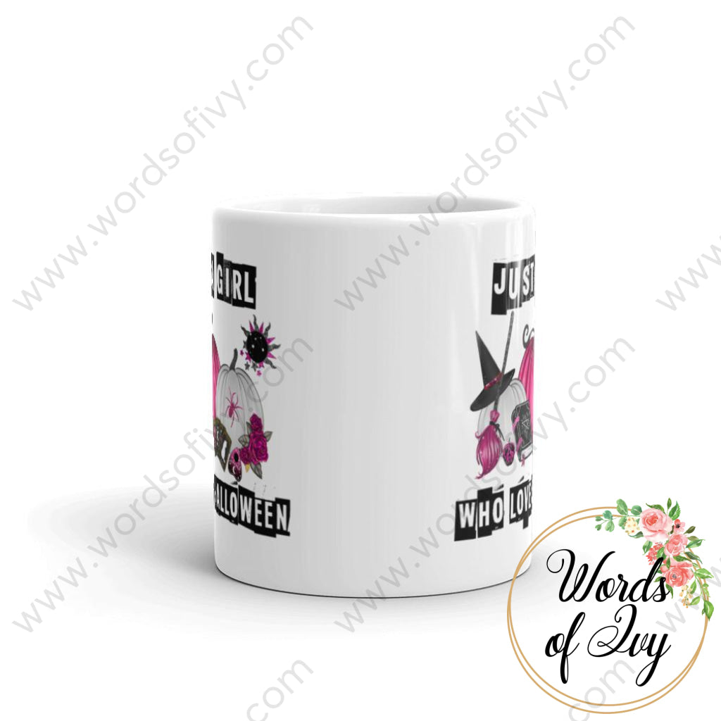 Coffee Mug - Just A Girl Who Loves Halloween