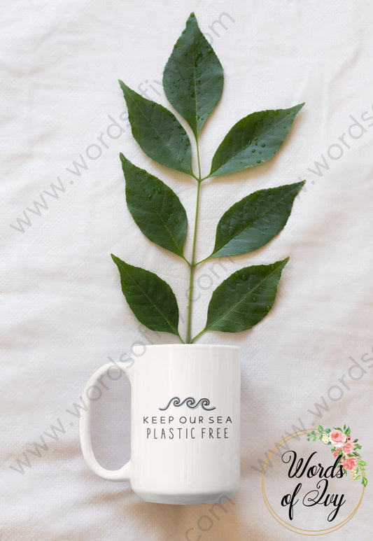 Coffee Mug - Keep our Sea Plastic Free 211022006 | Nauti Life Tees