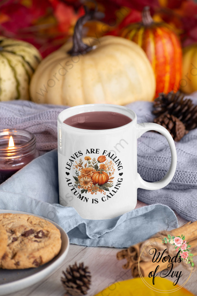 Coffee Mug - Leaves Are Falling Autumn Is Calling 240808085