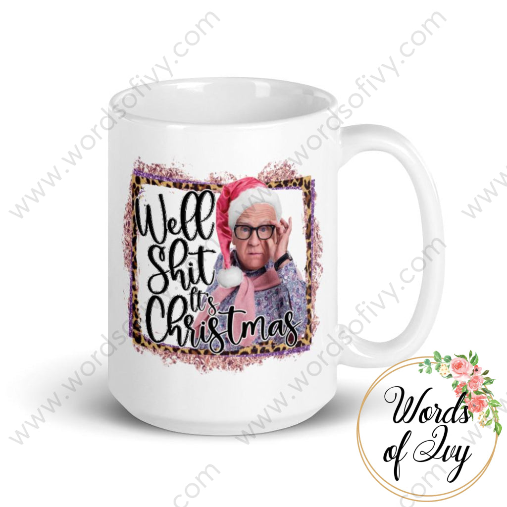 Coffee Mug - Leslie Jordan Well Shit Its Christmas 15Oz