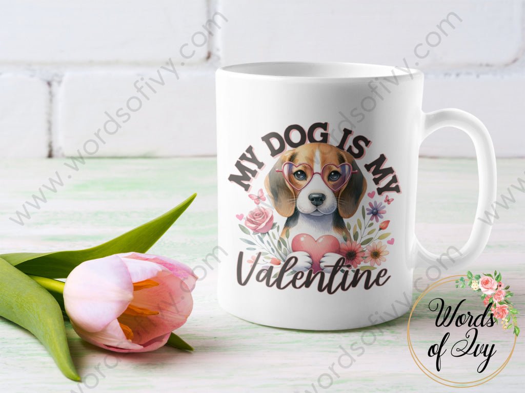 Coffee Mug - MY DOG IS MY VALENTINE BEAGLE 240109007 | Nauti Life Tees
