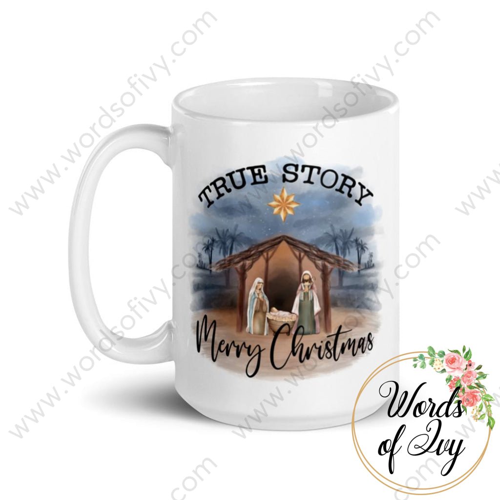 Coffee Mug - Nativity True Story Merry Christmas