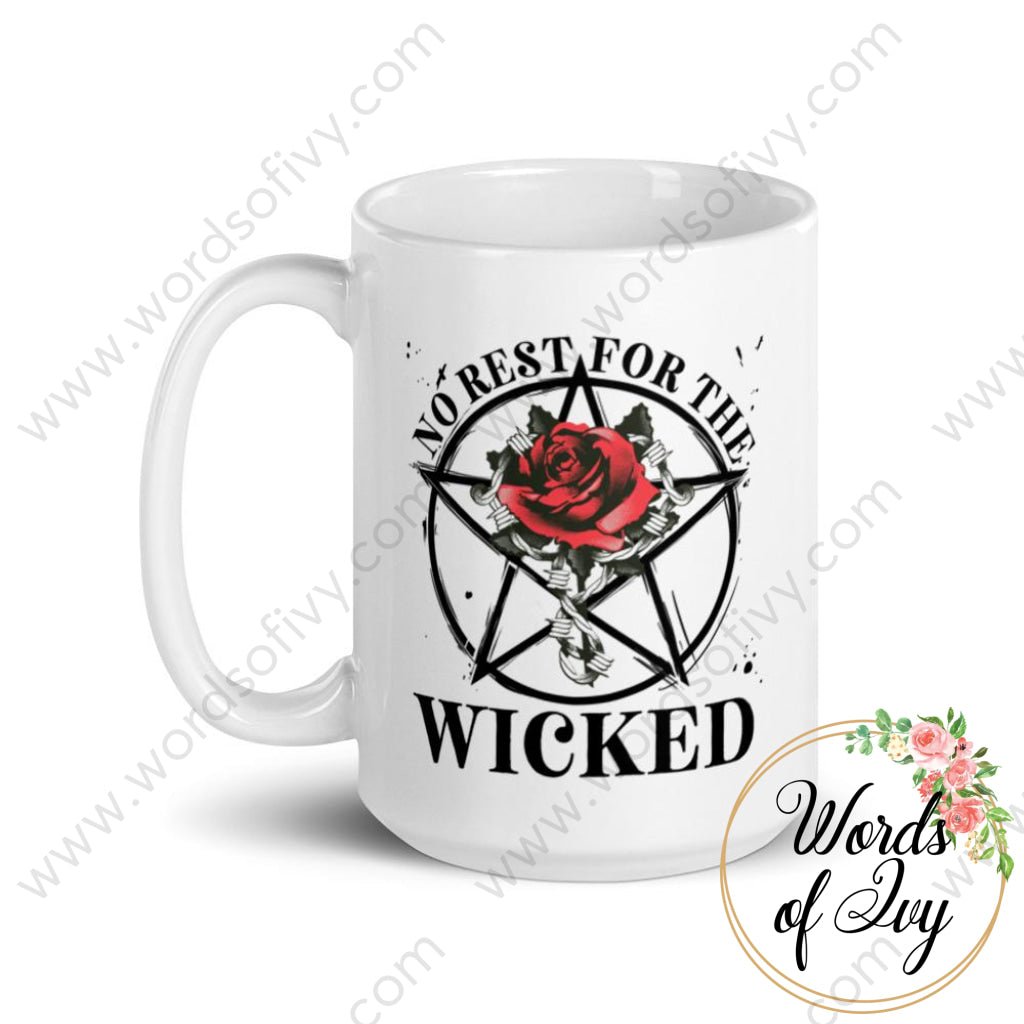 Coffee Mug - No Rest For The Wicked