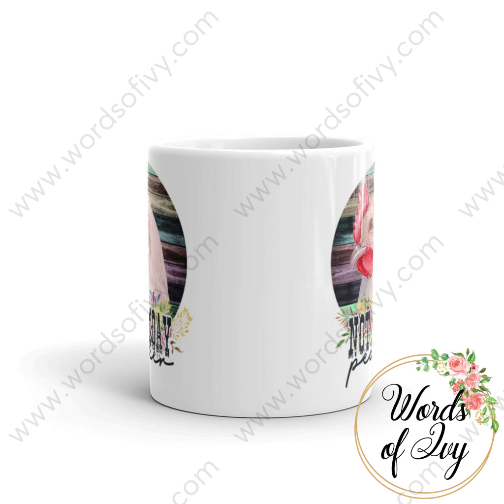 Coffee Mug - Not today Pecker 230703073 | Nauti Life Tees