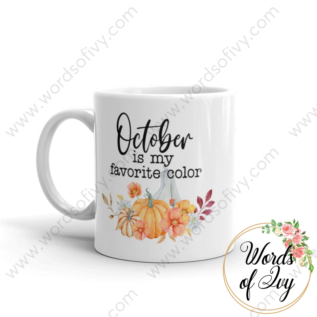 Coffee Mug - October is my favorite color 23070326 | Nauti Life Tees