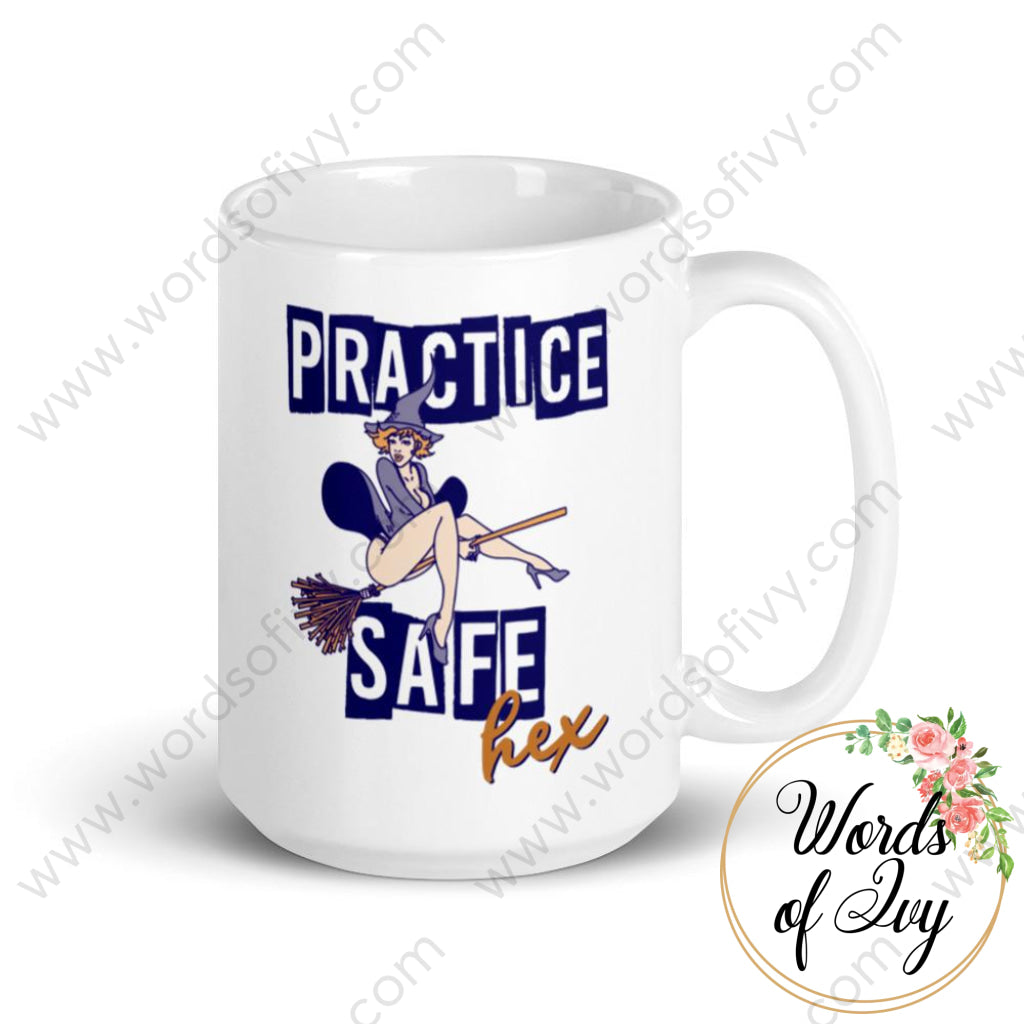 Coffee Mug - Practice Safe Hex 15Oz