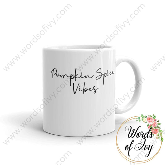 Coffee Mug - Pumpkin Spice Vibes | Nauti Life Tees
