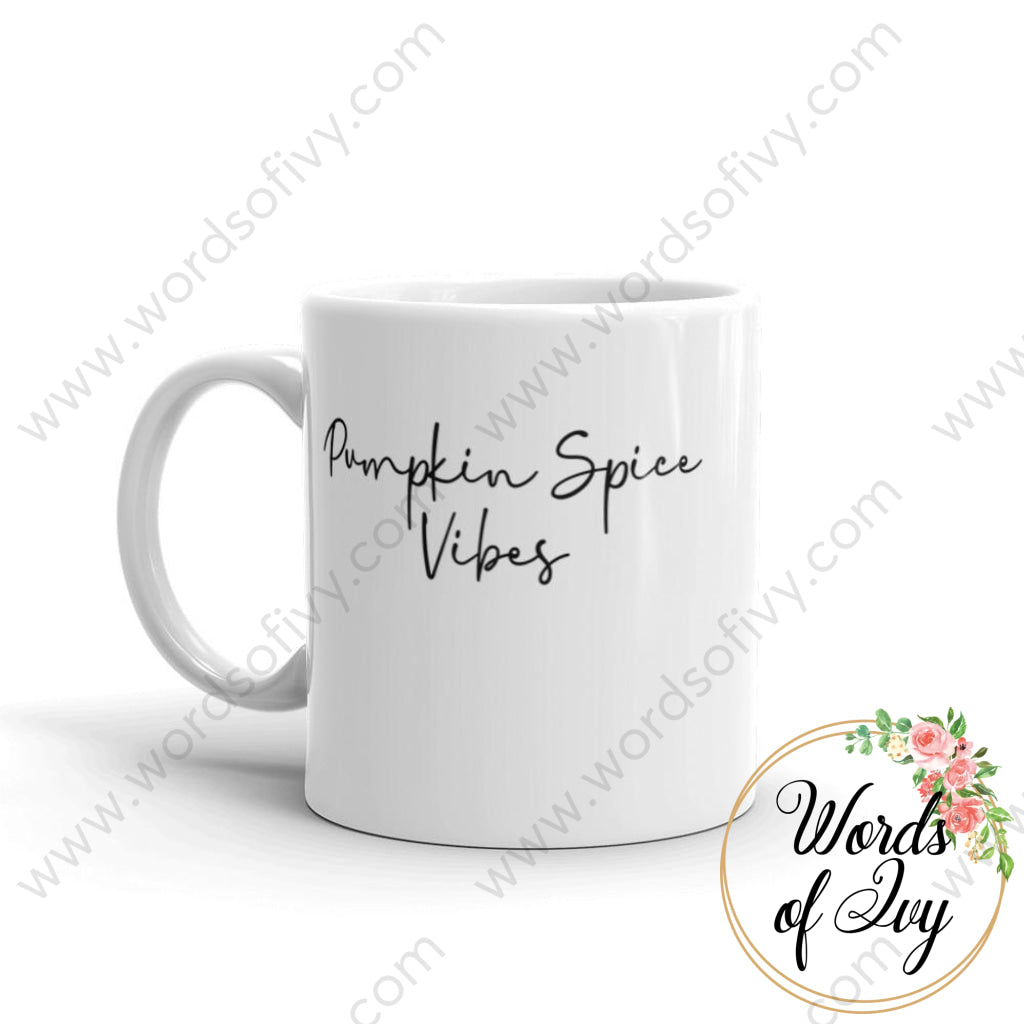 Coffee Mug - Pumpkin Spice Vibes
