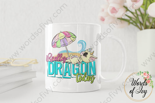 Coffee Mug - Really Dragon Today Summer 220416003