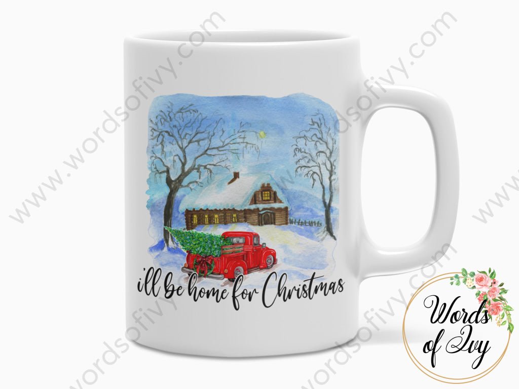 Coffee Mug - Red Truck I'll be home for Christmas 210912 230703016 | Nauti Life Tees