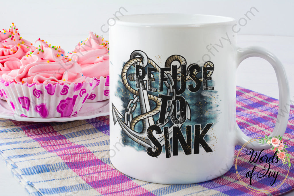 Coffee Mug - Refuse To Sink 220415001