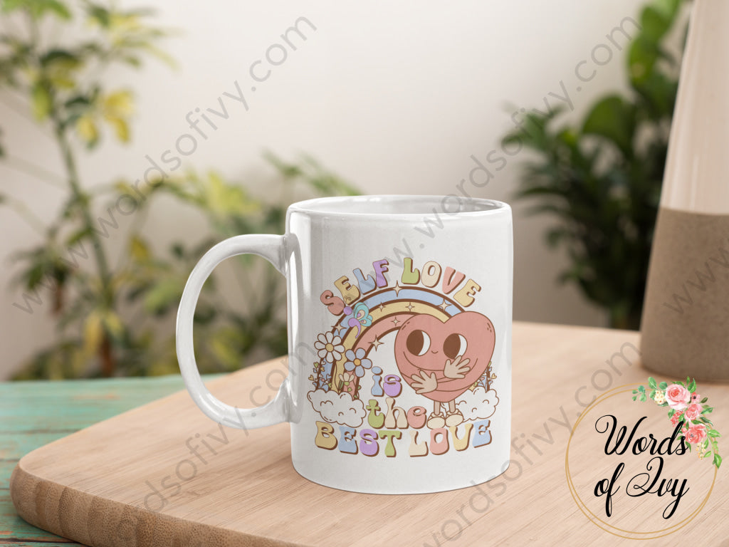 Coffee Mug - SELF LOVE IS THE BEST LOVE 230719015 | Nauti Life Tees