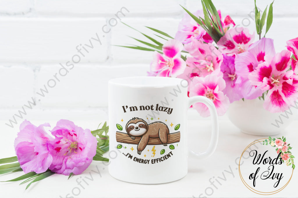 Coffee Mug - Sloth I’m Not Lazy Energy Efficient 240813001